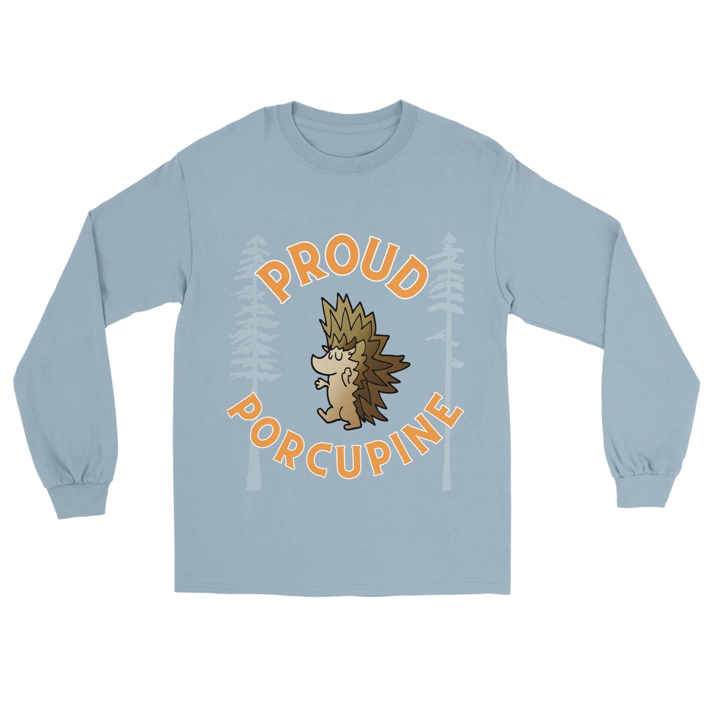 Proud Porcupine! Classic Unisex Longsleeve T-shirt