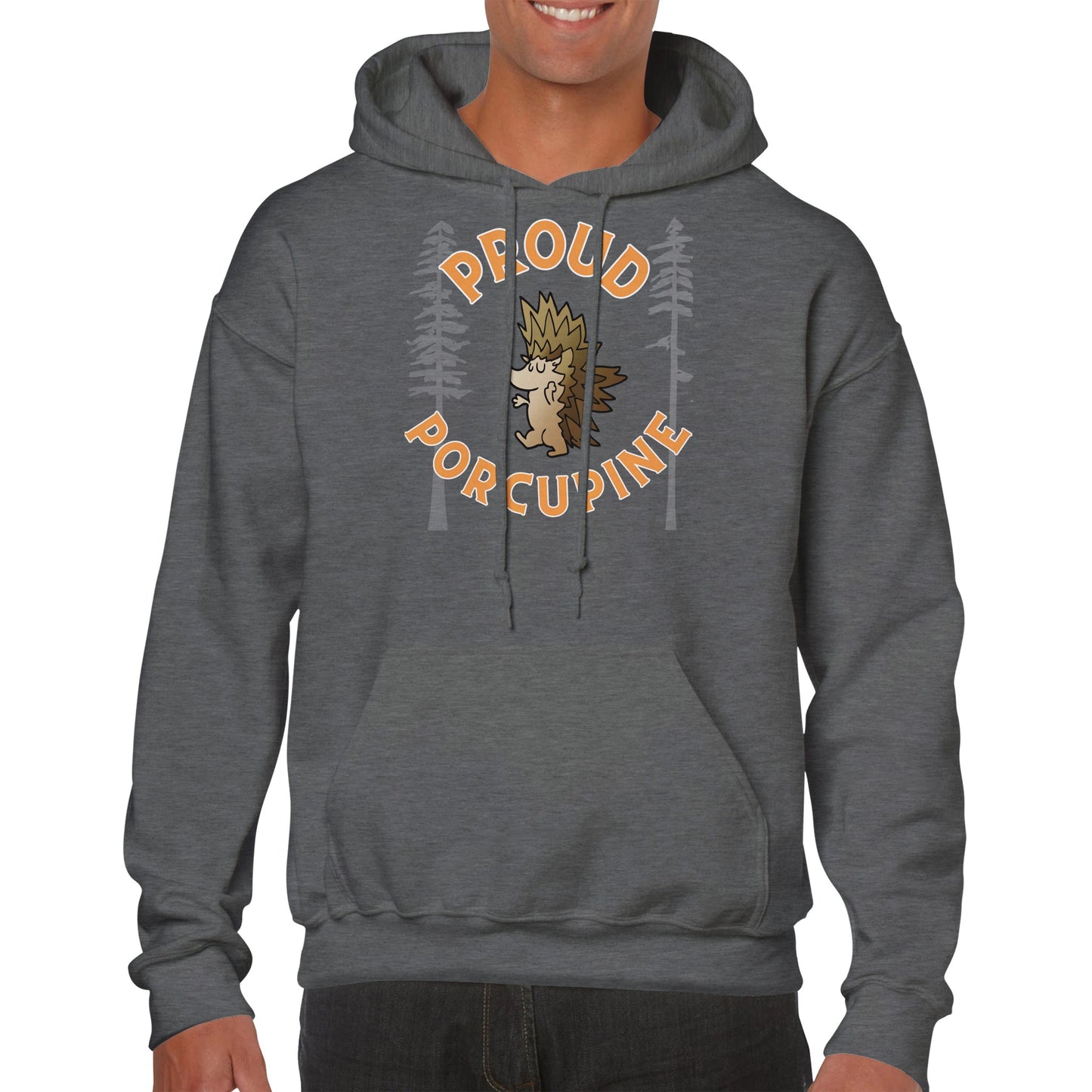 Proud Porcupine! ADULT Classic Unisex Pullover Hoodie