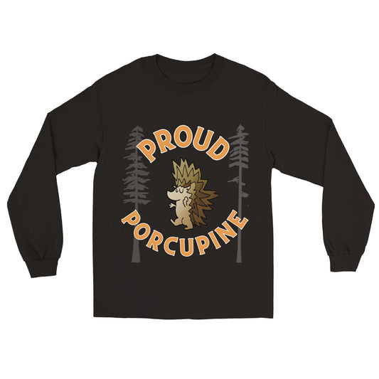 Proud Porcupine! Classic Unisex Longsleeve T-shirt