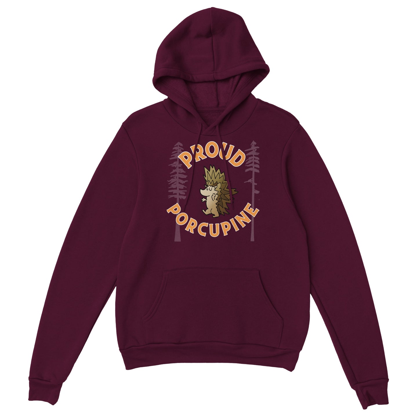 Proud Porcupine! ADULT Classic Unisex Pullover Hoodie