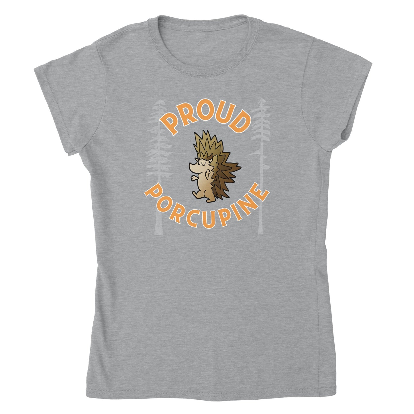 Proud Porcupine! Classic Womens Crewneck T-shirt