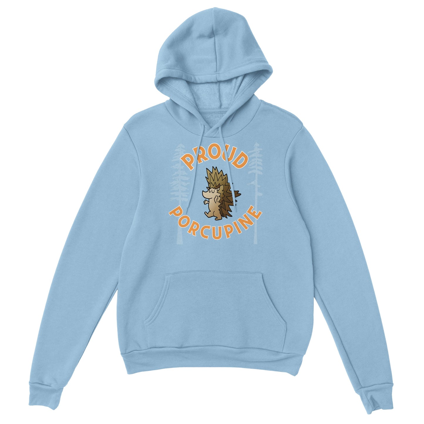 Proud Porcupine! ADULT Classic Unisex Pullover Hoodie