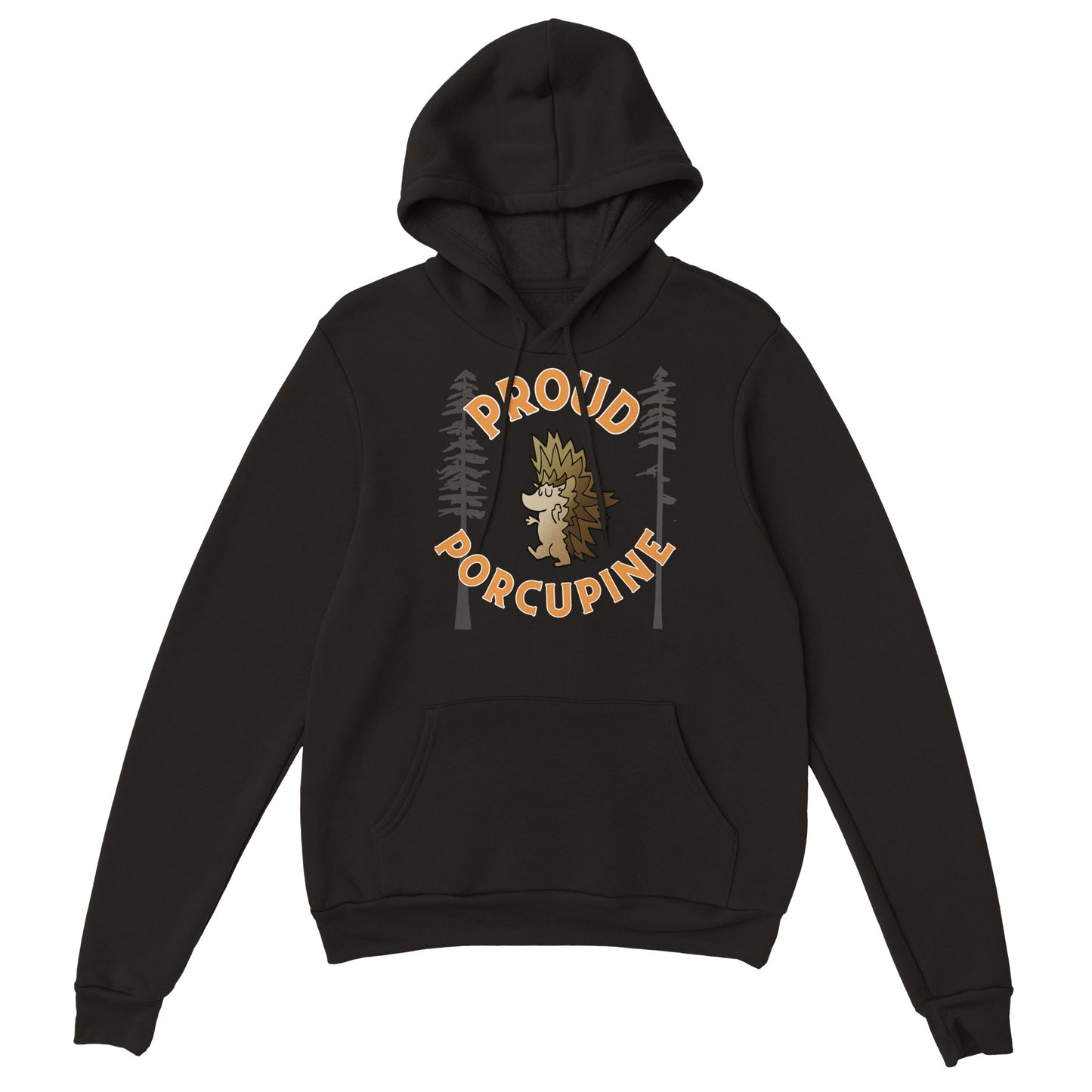 Proud Porcupine! ADULT Classic Unisex Pullover Hoodie