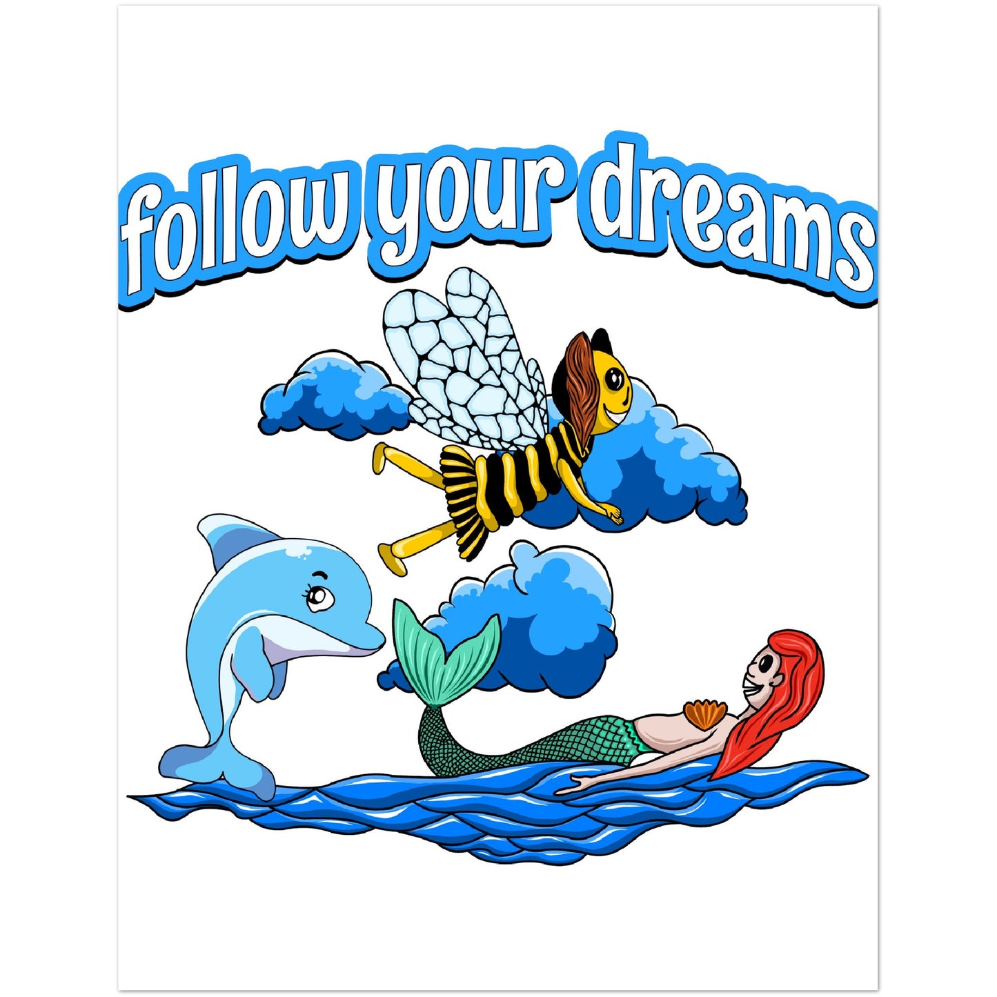 follow your dreams - Classic Semi-Glossy Paper Poster