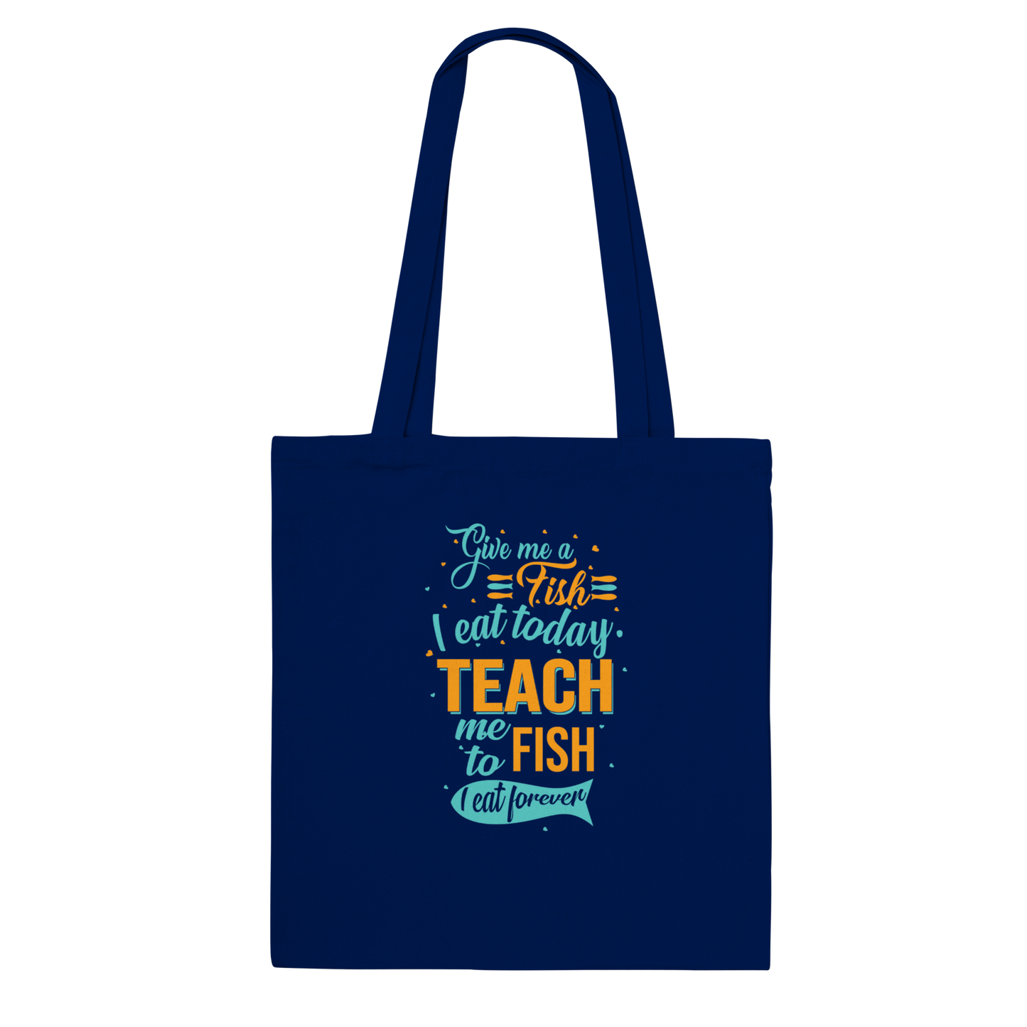 Teach Me To Fish