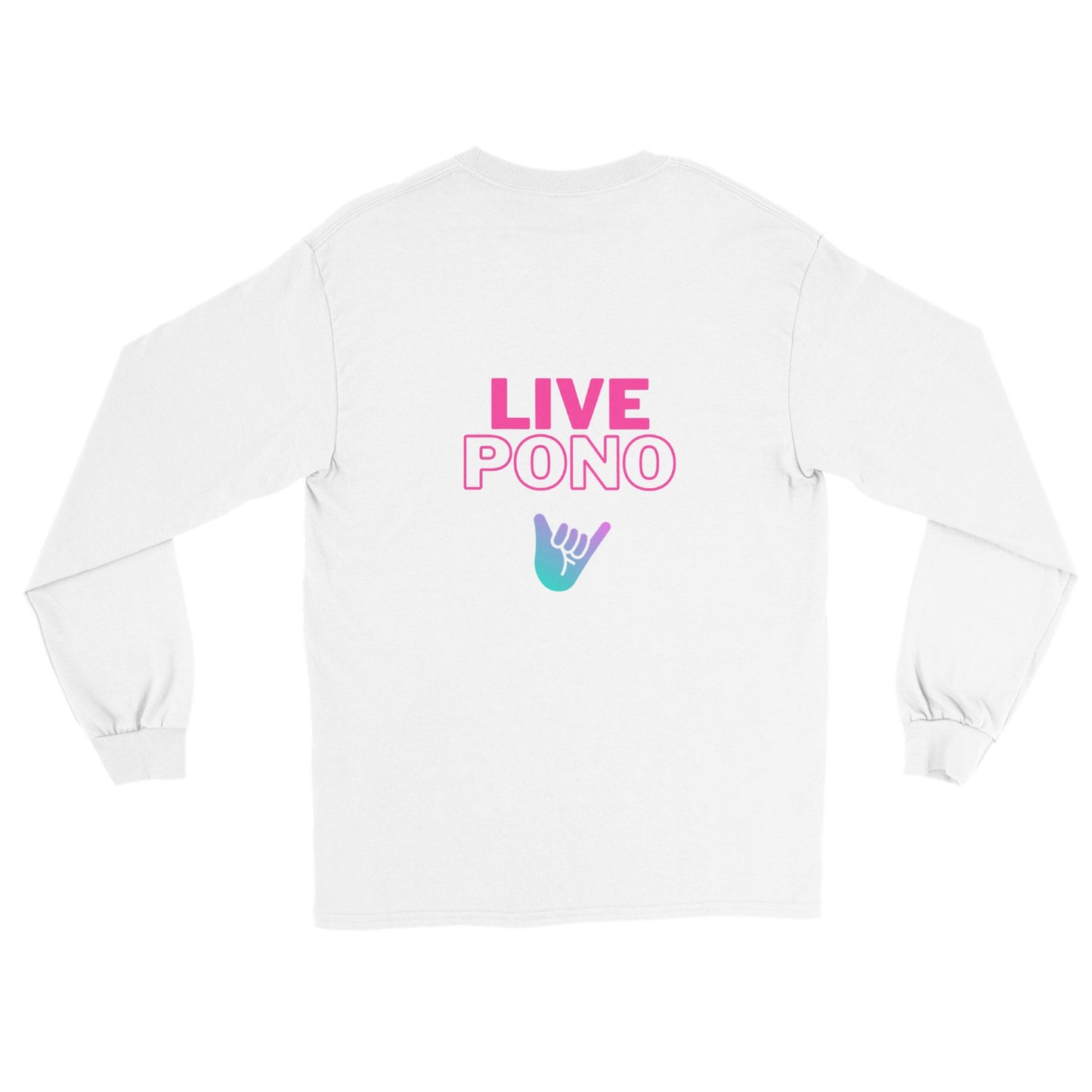 Live Pono Pink - Longsleeve T-shirt - Adult
