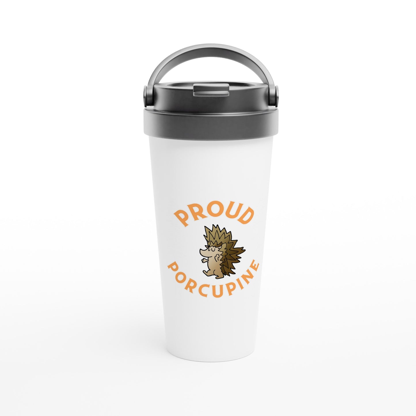 Proud Porcupine! White 15oz Stainless Steel Travel Mug