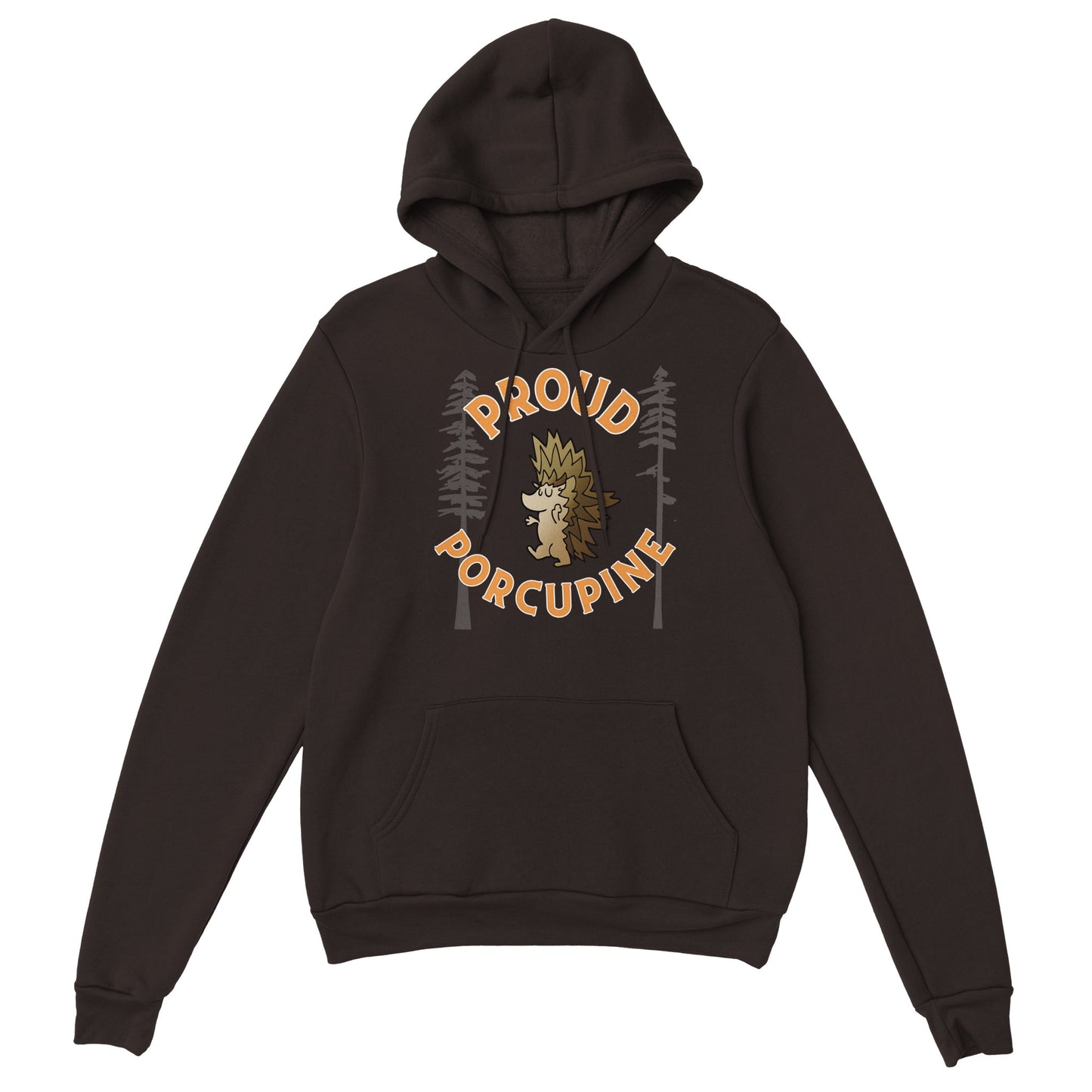 Proud Porcupine!  ADULT Classic Unisex Pullover Hoodie