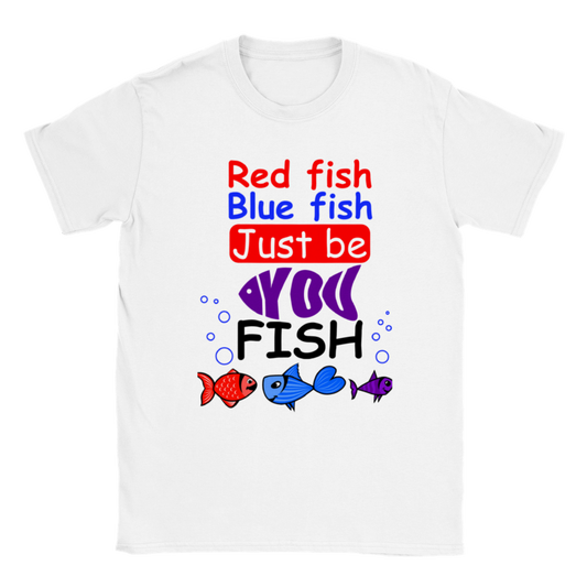 Just Be You Fish - Kids