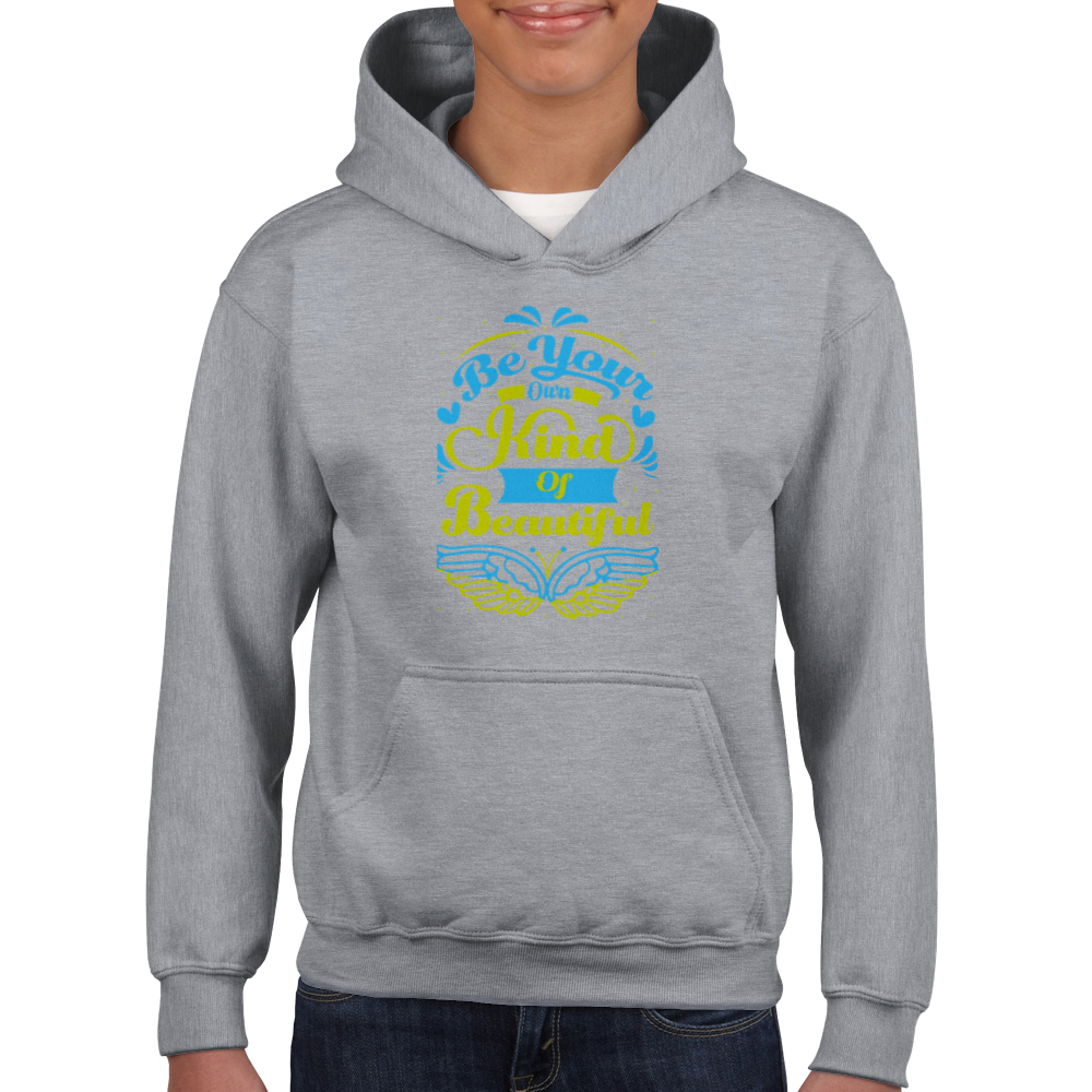 Be your own kind of beautiful - Hoodie Kids