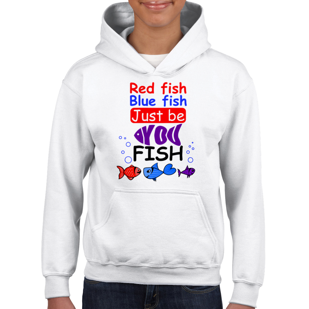 Red fish blue fish just be you fish - Hoodie Kids