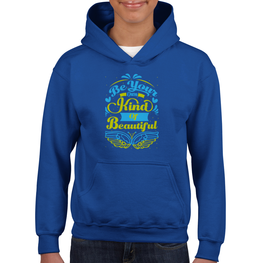 Be your own kind of beautiful - Hoodie Kids