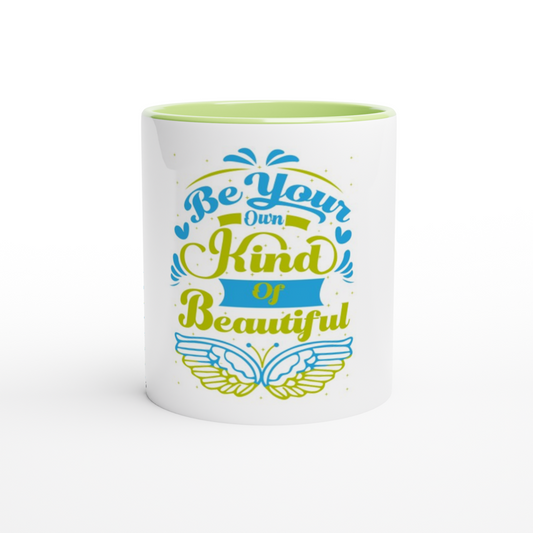 Be Your Own Kind of Beautiful Mug