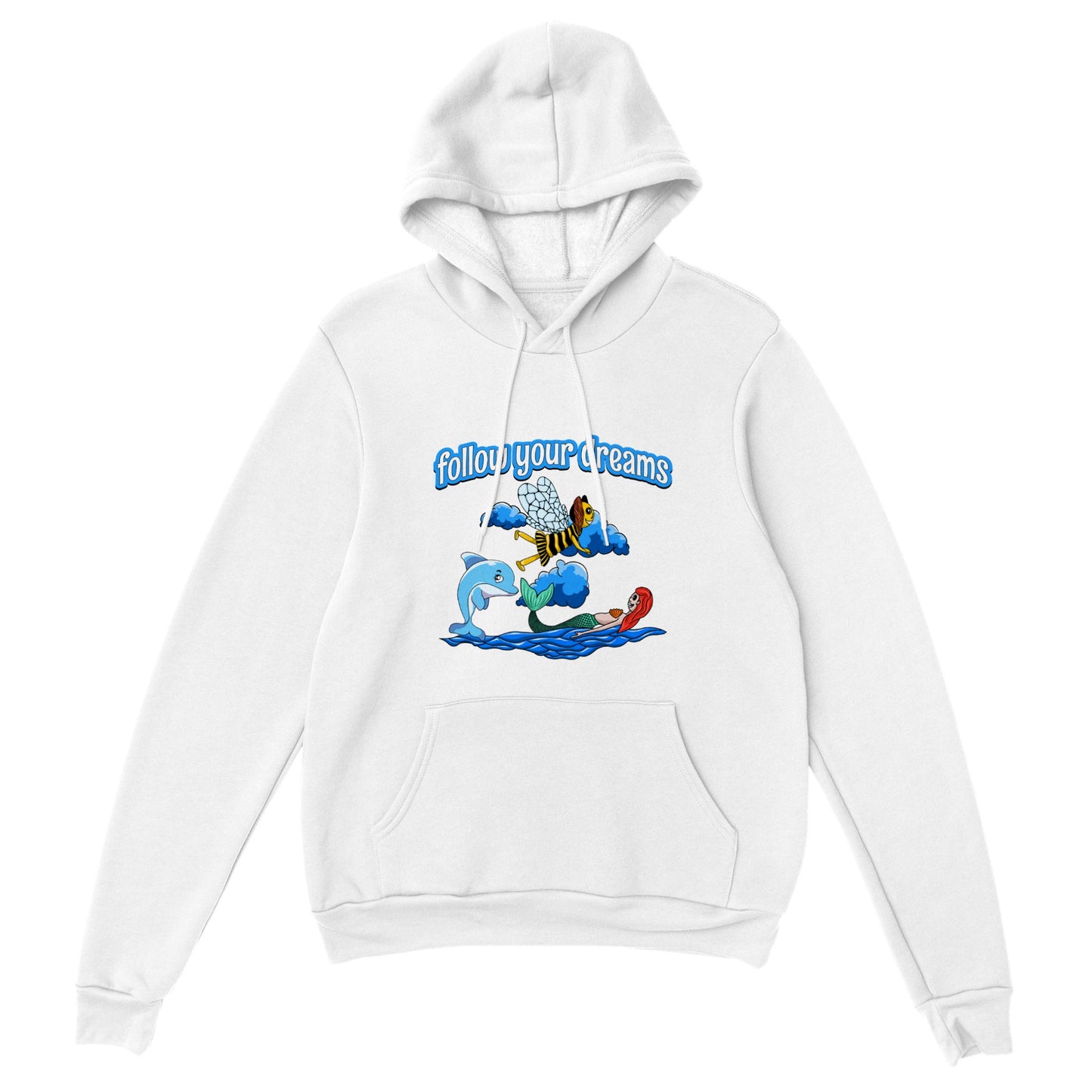 Follow Your Dreams Hoodie - adult