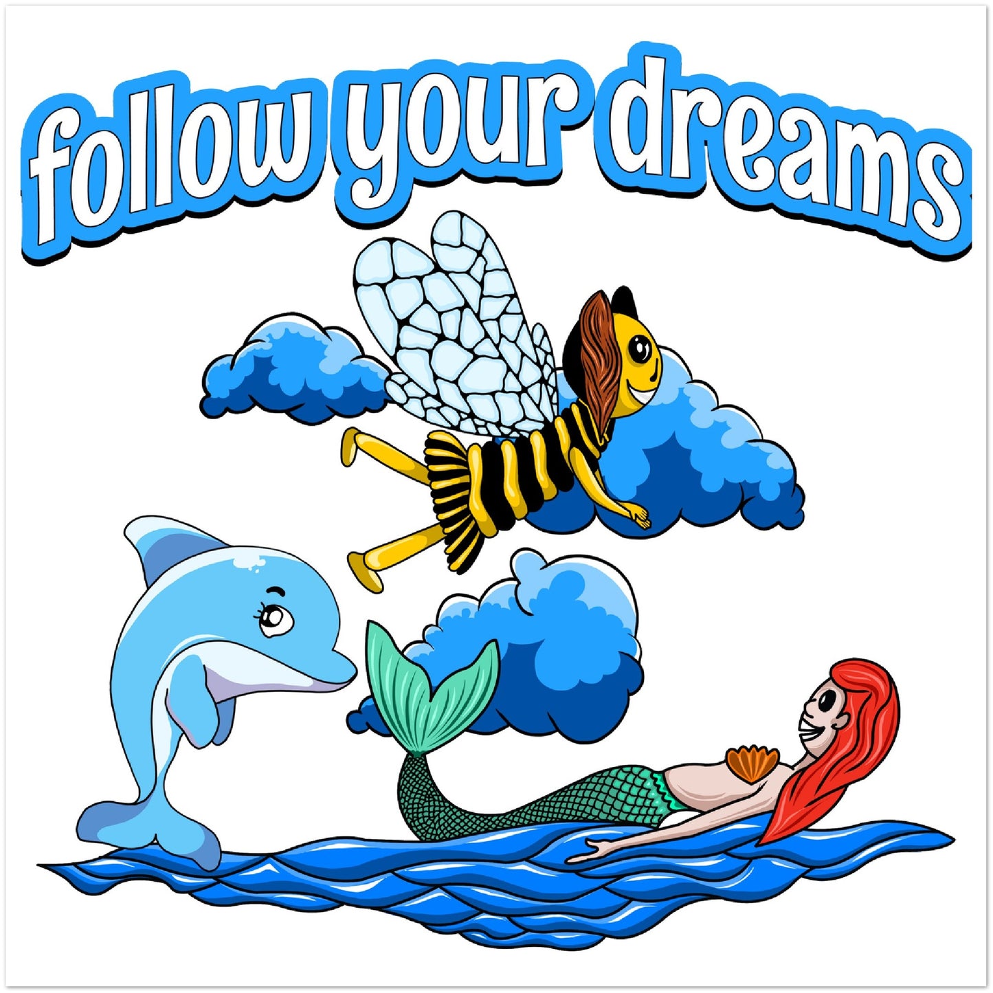 follow your dreams - Classic Semi-Glossy Paper Poster