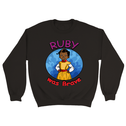 Ruby was brave - Kids sweatshirt