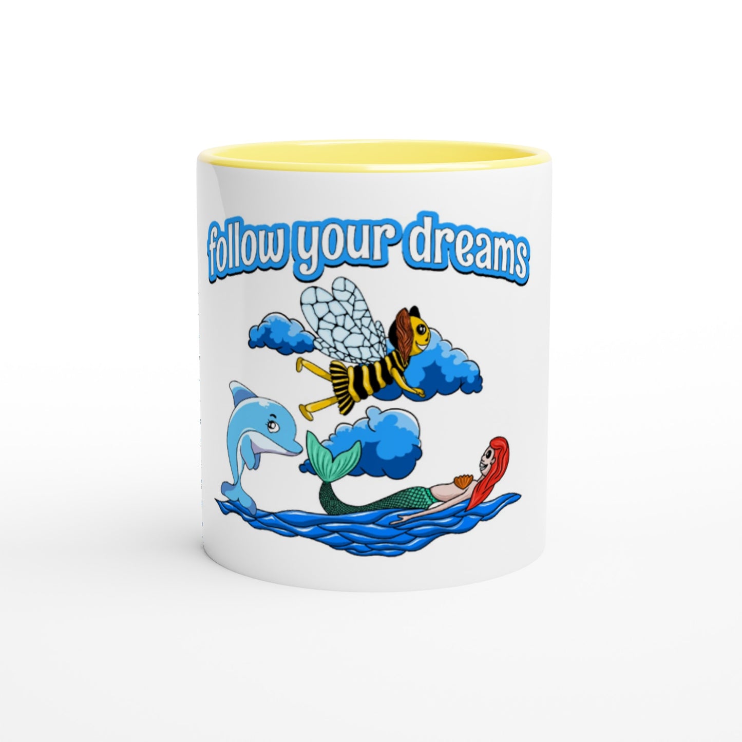 Follow Your Dreams Mug