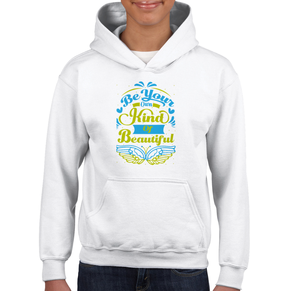 Be your own kind of beautiful - Hoodie Kids