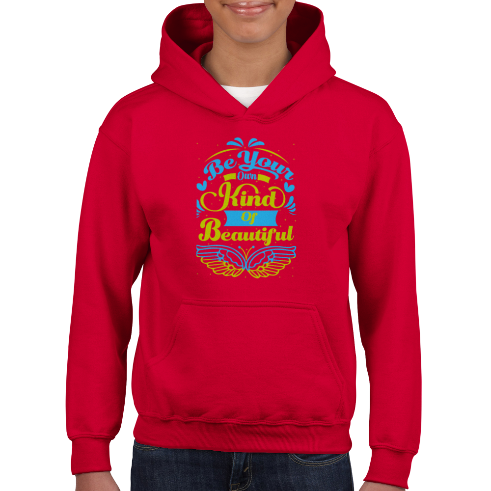 Be your own kind of beautiful - Hoodie Kids