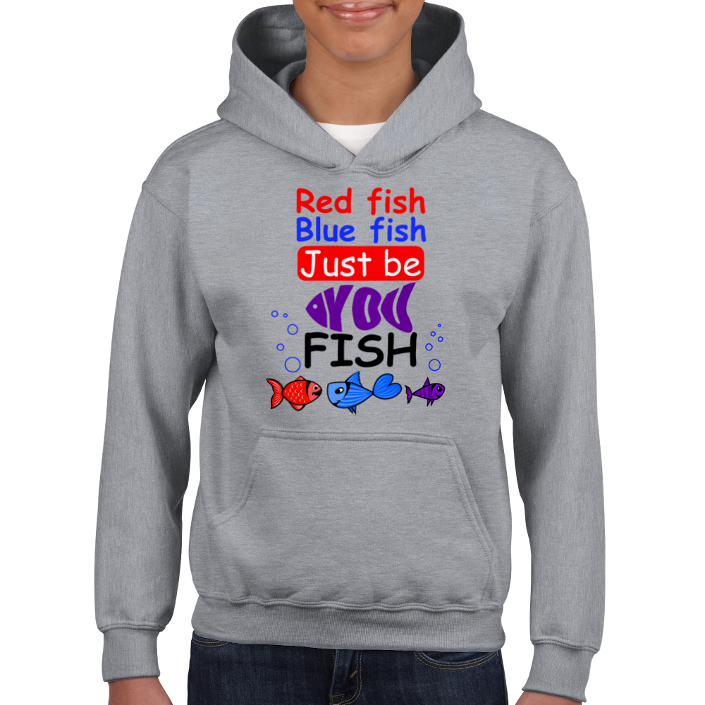 Red fish blue fish just be you fish - Hoodie Kids