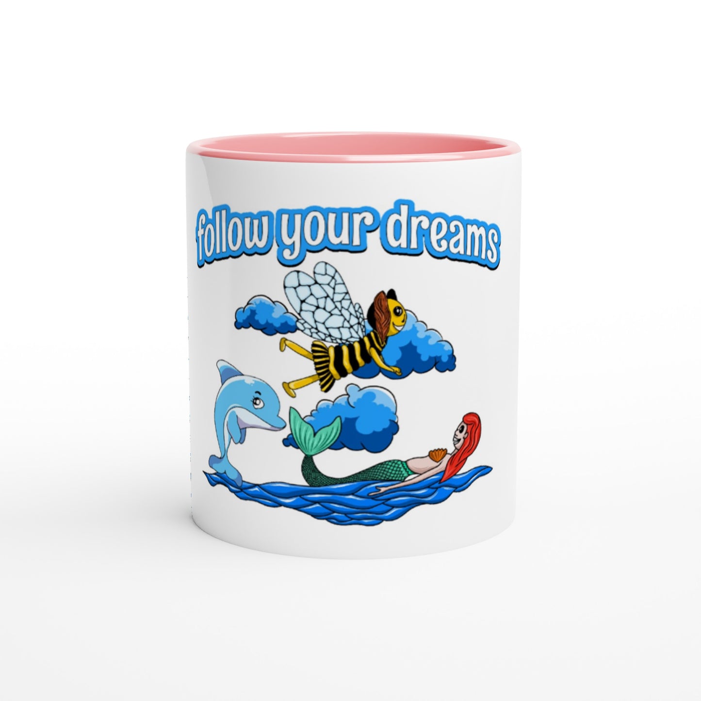 Follow Your Dreams Mug