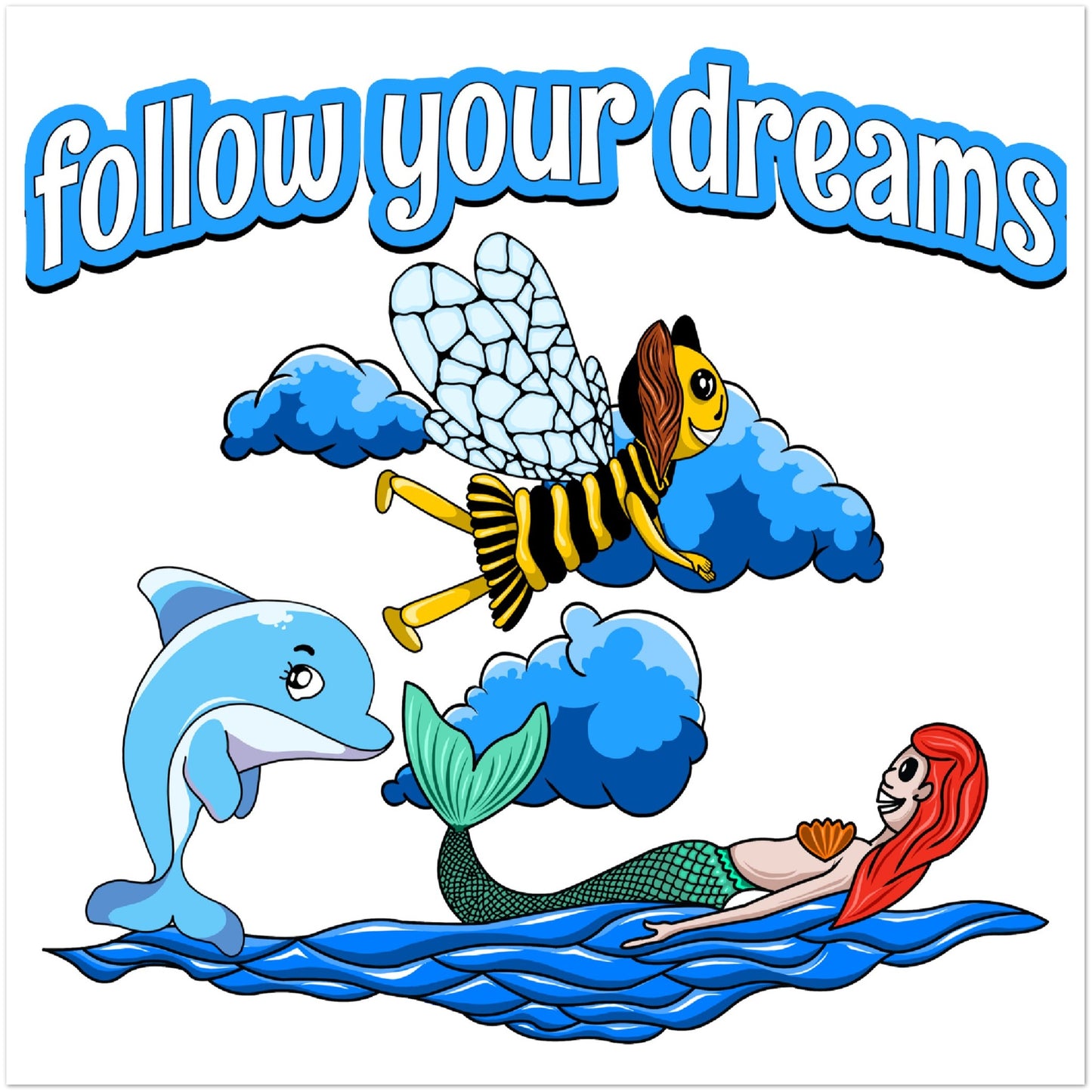 follow your dreams - Classic Semi-Glossy Paper Poster